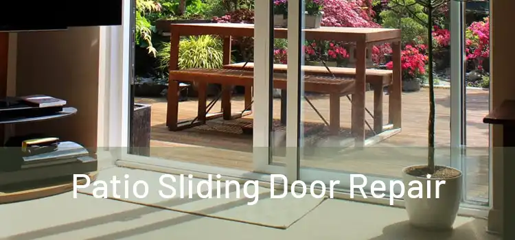 Patio Sliding Door Repair